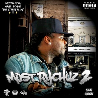 Most Rychuz 2: The Prelude (Mixtape Sick)