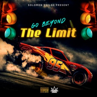 Go Beyond the Limit