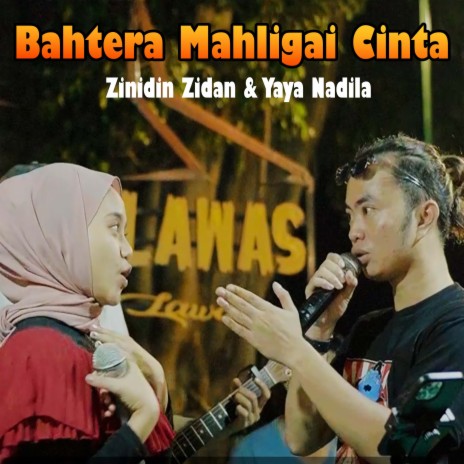 BAHTERA MAHLIGAI CINTA ft. Yaya Nadila | Boomplay Music