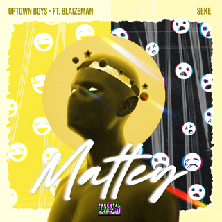 Seke / Uptown Boys