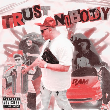 Trust Nobody | Boomplay Music