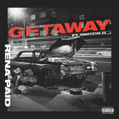 Getaway ft. SWITCH O | Boomplay Music