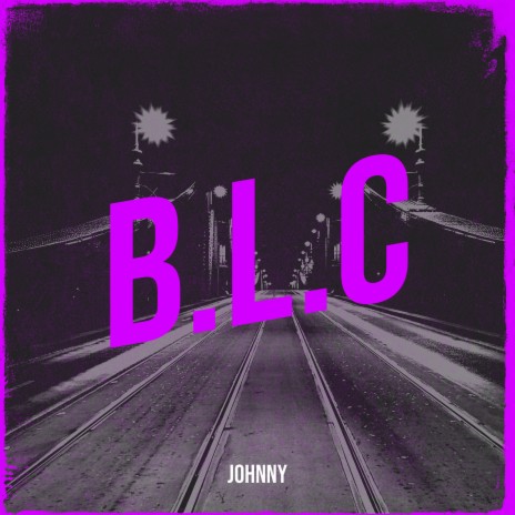 B.L.C | Boomplay Music