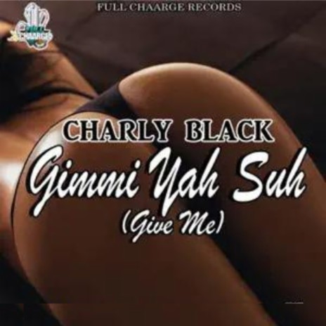 Gimmi Yah Suh (Give Me) | Boomplay Music