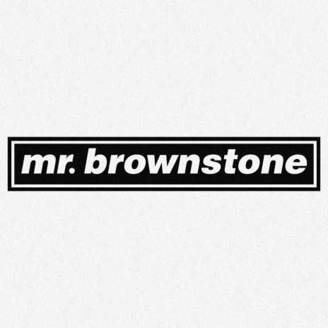 Mr. Brownstone