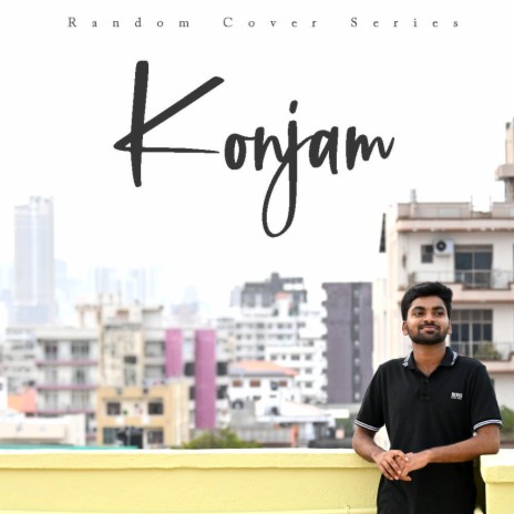 Konjam (M.S.Dhoni - The Untold Story) | Boomplay Music