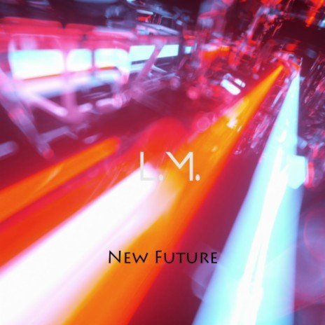 New Future | Boomplay Music