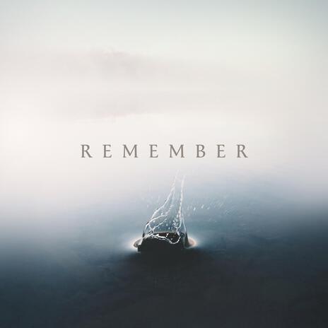 Remember | Boomplay Music