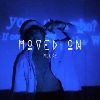 Moved On lyrics | Boomplay Music