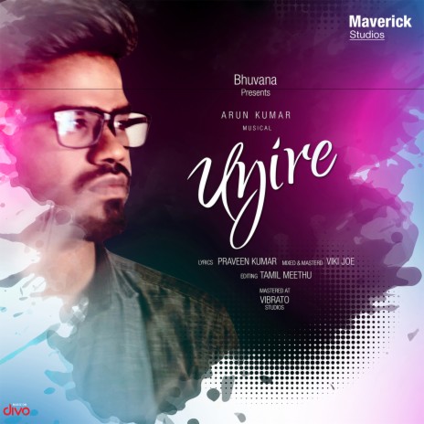 Uyire ft. Praveen Kumar, Anirudhan & Devasenah | Boomplay Music