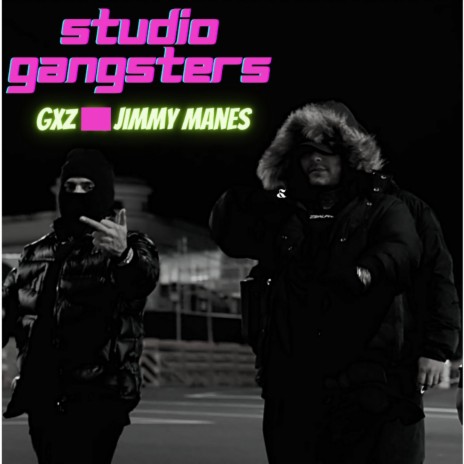 Studio Gangsters ft. Jimmy Manes | Boomplay Music