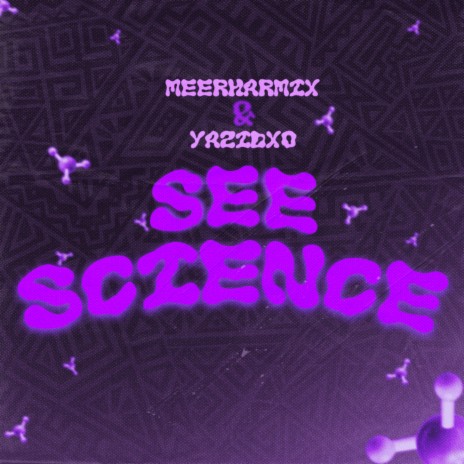 See Science ft. Yazidxo | Boomplay Music