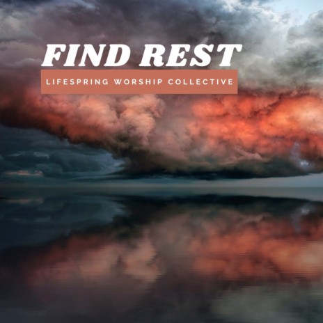 Find Rest | Boomplay Music