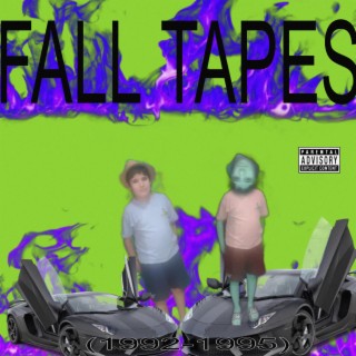 FALL TAPES (1992-1995)