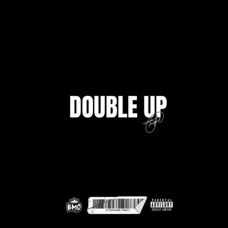 Double Up | Boomplay Music