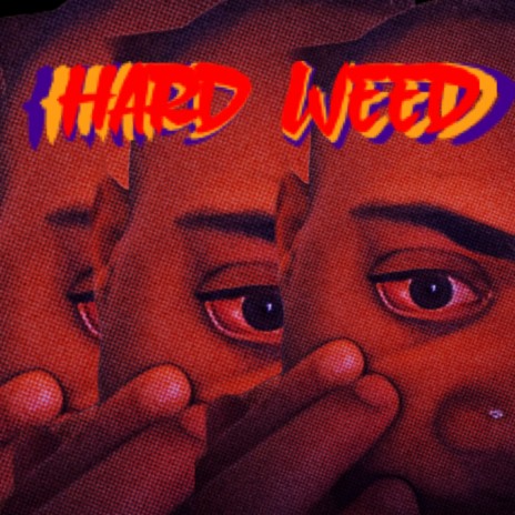 HARD WEED 2 | Boomplay Music