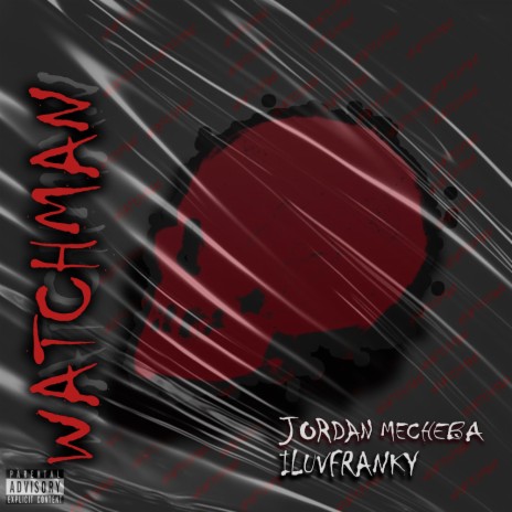 WATCHMAN ft. Iluvfranky | Boomplay Music