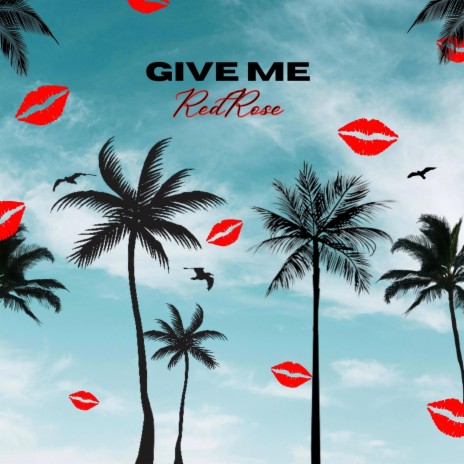 Give Me | Boomplay Music