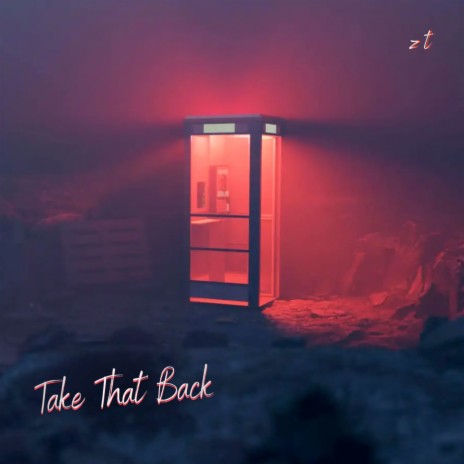 Take That Back | Boomplay Music