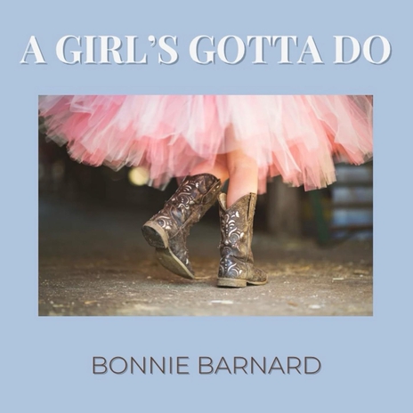 A Girl’s Gotta Do | Boomplay Music