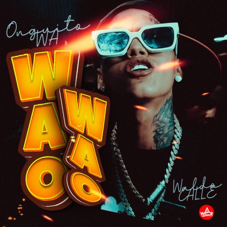 Wao Wao ft. Waldo Calle & WALDO CALLE RECORDS | Boomplay Music