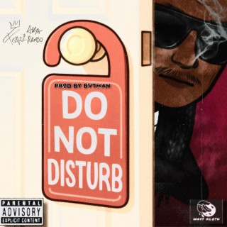 do not disturb (keep kallin)