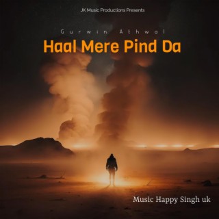 Haal Mere Pind Da