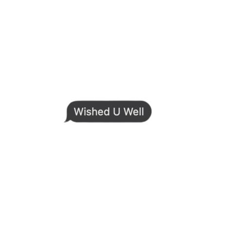 Wished U Well | Boomplay Music