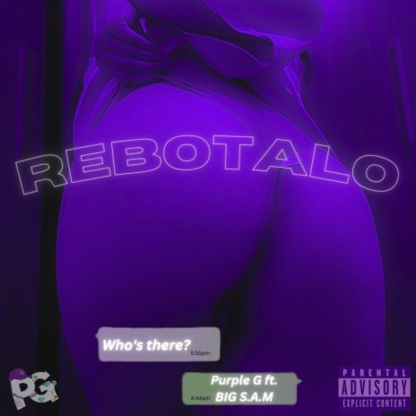 Rebotalo ft. BIG S.A.M | Boomplay Music
