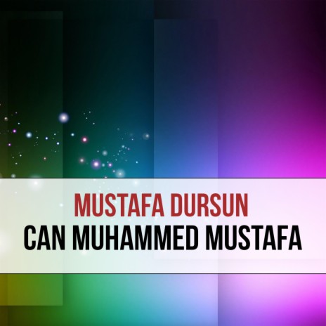Can Muhammed Mustafa