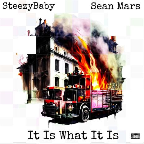 It Is What It Is ft. Sean Mars