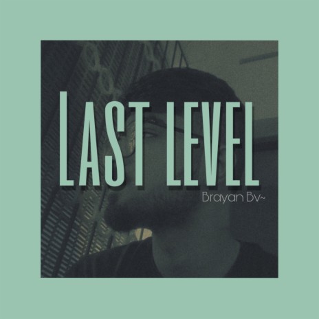 Last Level | Boomplay Music