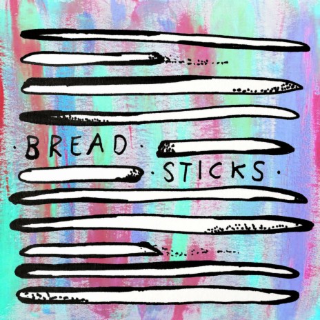 Breadsticks | Boomplay Music