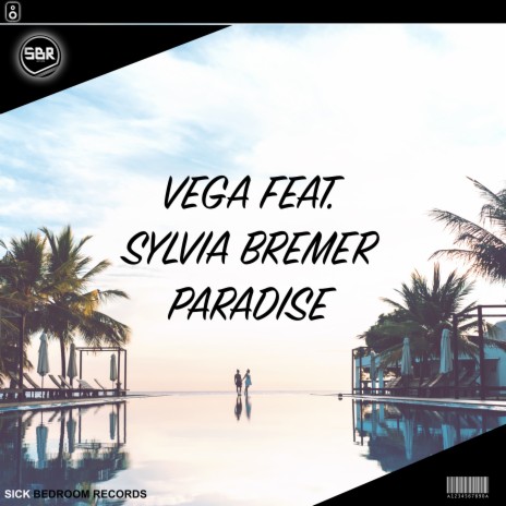 Paradise ft. Sylvia Bremer | Boomplay Music