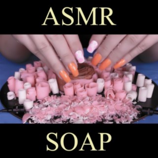 ASMR SOAP Ideal Background for Sleep, Work, Travel (No Talking)