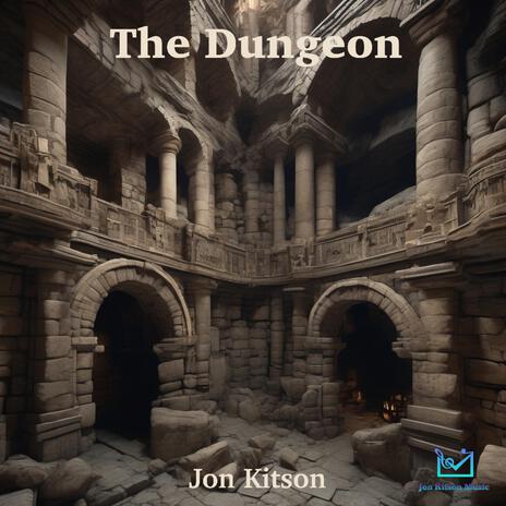 The Dungeon | Boomplay Music