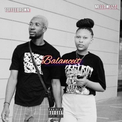 Balanceit ft. MellowLizz | Boomplay Music