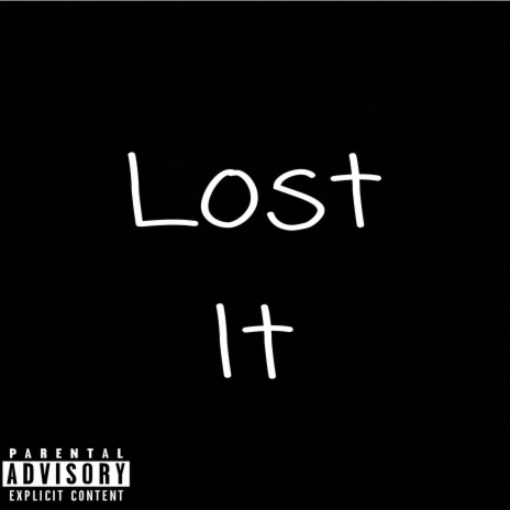 Lost It ft. O$hak & Antiwrld | Boomplay Music