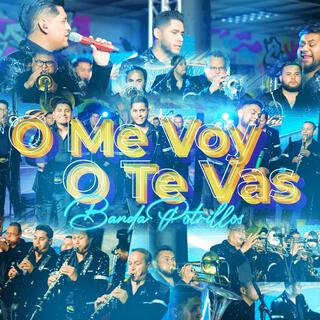 O Me Voy O Te Vas (En vivo)