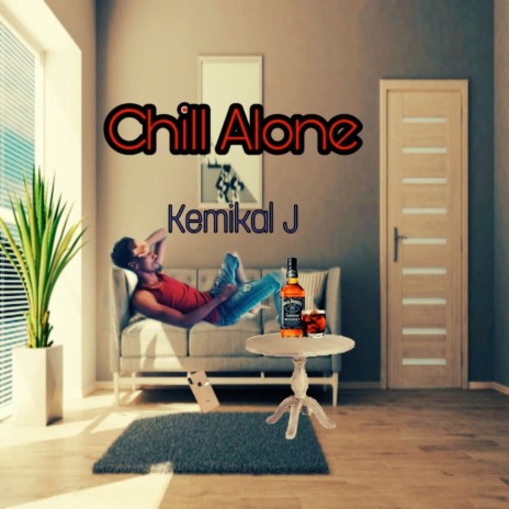 Chill Alone | Boomplay Music
