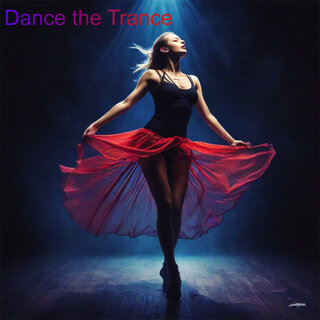 Dance the Trance