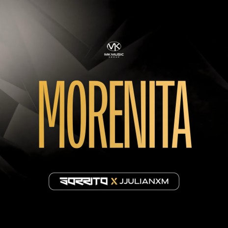 Morenita ft. JJULIANXM | Boomplay Music