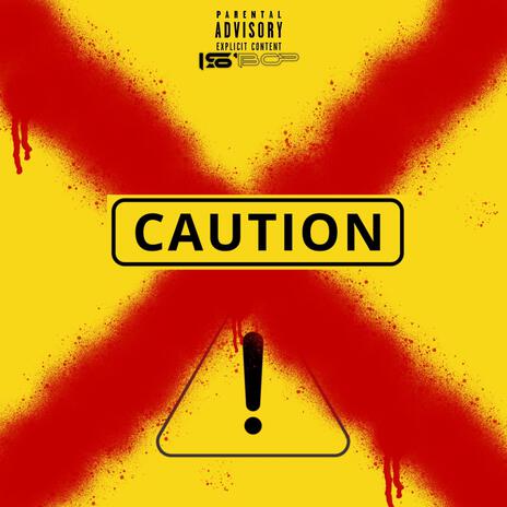 Caution | Boomplay Music