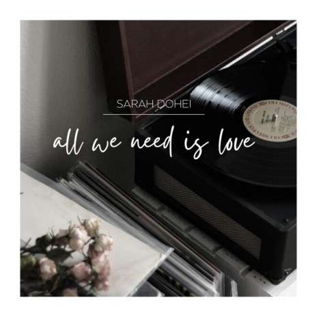 all we need is love | Boomplay Music