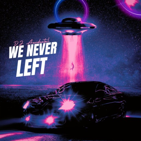 We Never Left | Boomplay Music