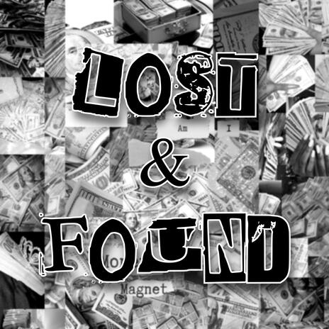 Lost & Found | Boomplay Music