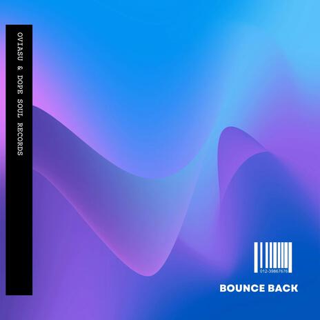 Bounce Back | Boomplay Music