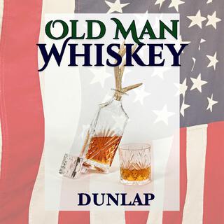 Old Man Whiskey