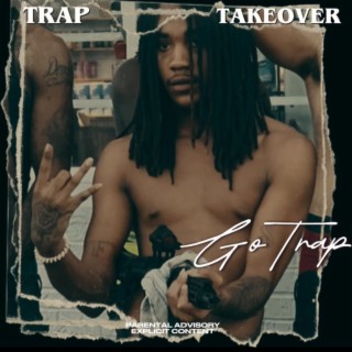 Trap TakeOver