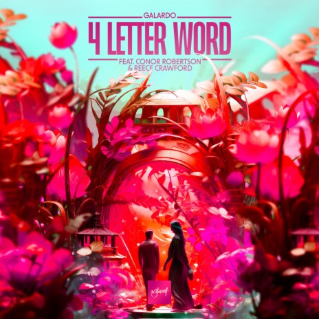 4 Letter Word ft. Conor Robertson & Reece Crawford | Boomplay Music